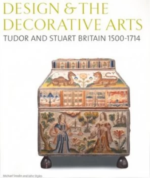 Image of Design and the Decorative Arts by Michael Snodin and John Styles and Victoria and Albert Museum Book
