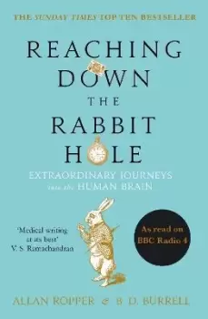 Image of Reaching Down the Rabbit Hole by Dr Allan Ropper