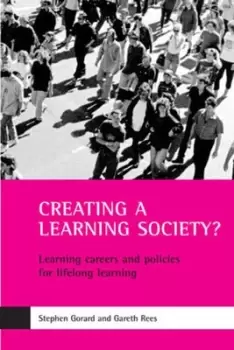 Image of Creating a learning society? by Stephen Gorard