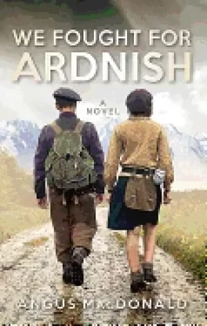 Image of we fought for ardnish a novel