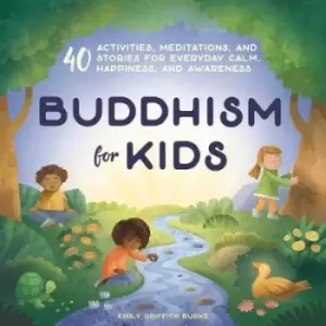 Image of Buddhism for Kids by Emily Griffith Burke