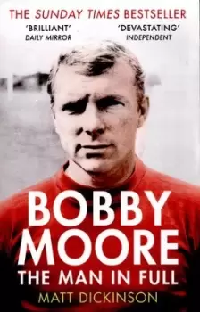 Image of Bobby Moore - Matt Dickinson - Paperback - Used