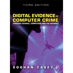 Image of Digital Evidence and Computer Crime: Forensic Science, Computers, and the Internet by Eoghan Casey (Hardback, 2011)