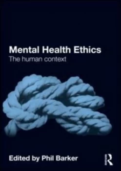 Image of Mental Health Ethics by Phil Barker Paperback