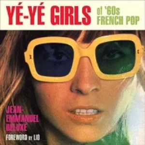 Image of ye ye girls of 60s french pop