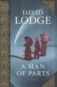 Image of A Man of Parts by David Lodge Hardback