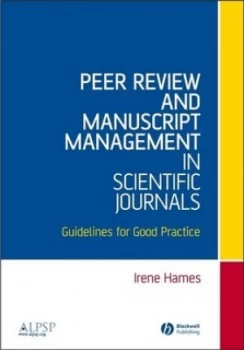 Image of Peer Review and Manuscript Management in Scientific Journals by Irene Hames Paperback