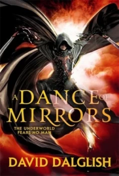 Image of A Dance of Mirrors by David Dalglish Paperback