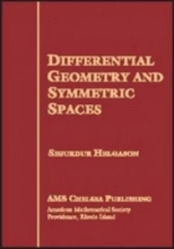 Image of Differential Geometry and Symmetric Spaces by Sigurdur Helgason Hardback