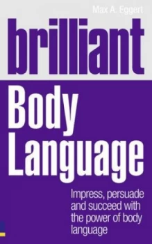 Image of Brilliant Body Language by Max Eggert Book