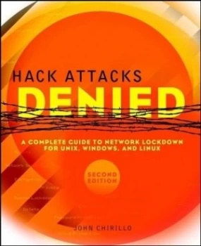 Image of Hack Attacks Denied by John Chirillo Paperback