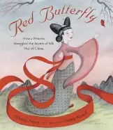 Image of red butterfly how a princess smuggled the secret of silk out of china