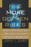 Image of five more golden rules knots codes chaos and other great theories of 20th