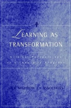Image of Learning As Transformation by Jack Mezirow Hardback