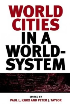 Image of World Cities in a World-System by Paul L. Knox Book