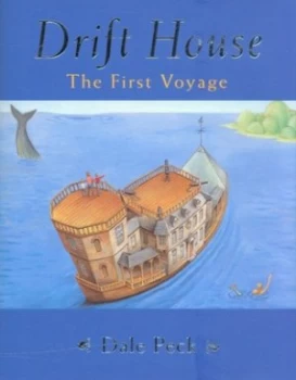 Image of Drift House. First Voyage by Dale Peck Hardback