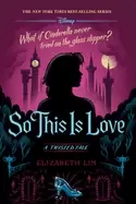 Image of so this is love a twisted tale