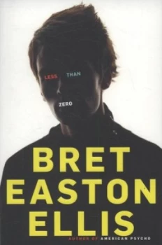 Image of Less Than Zero by Bret Easton Ellis Book