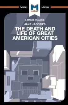 Image of An Analysis of Jane Jacobs's The Death and Life of Great American Cities