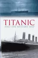 Image of titanic and the mystery ship