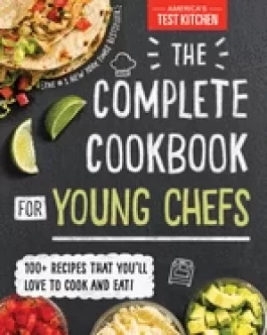 Image of complete cookbook for young chefs 100 recipes that youll love to cook and e