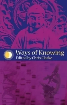 Image of Ways of Knowing by Chris Clarke Paperback