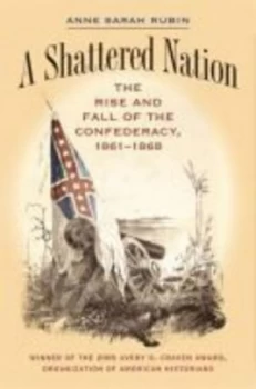 Image of A Shattered Nation by Anne Sarah Rubin Book