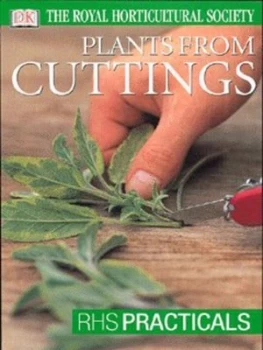 Image of Plants from Cuttings by Alan R Toogood and Royal Horticultural Society Paperback
