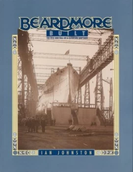 Image of Beardmore Built by Ian Johnston Hardback