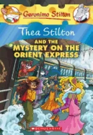 Image of thea stilton and the mystery on the orient express a geronimo stilton adven