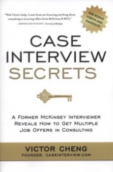 Image of Case Interview Secrets by Victor Cheng Paperback