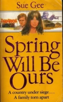 Image of Spring Will Be Ours. Paperback