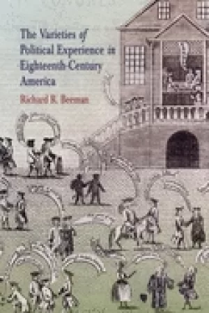 Image of varieties of political experience in eighteenth century america