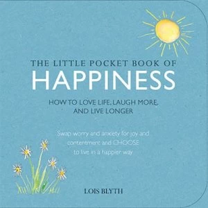 Image of The Little Pocket Book of Happiness by Lois Blyth Paperback