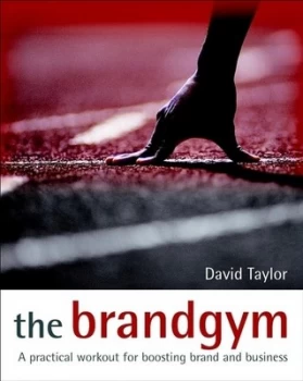 Image of The Brand Gym by David Taylor Hardback
