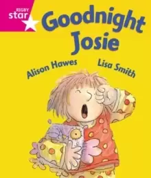 Image of Rigby Star Guided Reception: Pink Level: Goodnight Josie Pupil Book (single)