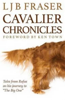 Image of Cavalier Chronicles by L. J. B. Fraser Book