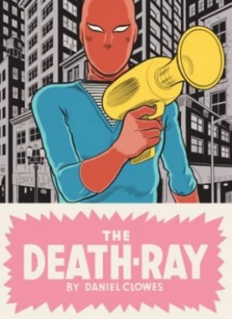 Image of The Death-Ray by Daniel Clowes Hardback