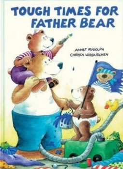 Image of Tough Times for Farmer Bear by Christa Wisskirchen Hardback