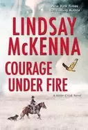 Image of courage under fire a riveting novel of romantic suspense