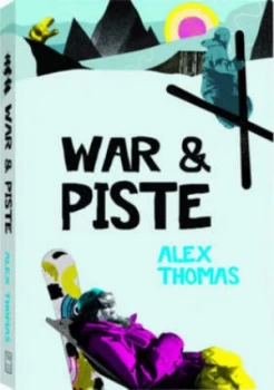 Image of War and Piste by Alex Thomas Paperback