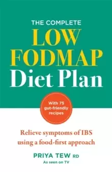 Image of The Complete Low FODMAP Diet Plan : Relieve symptoms of IBS using a food-first approach