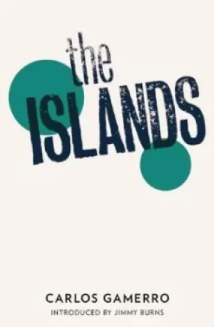 Image of The islands by Carlos Gamerro