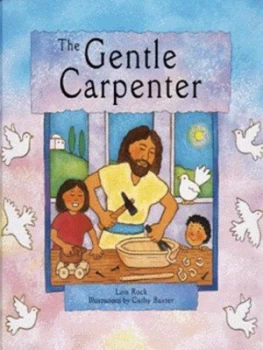 Image of The Gentle Carpenter by Lois Rock and Cathy Baxter Hardback