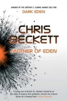 Image of Mother of Eden by Chris Beckett Hardback