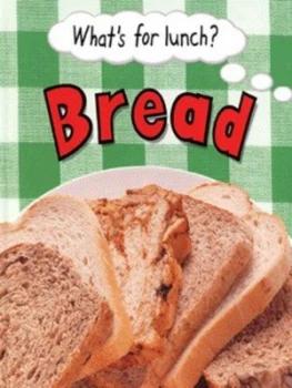 Image of Bread by Claire Llewellyn Hardback