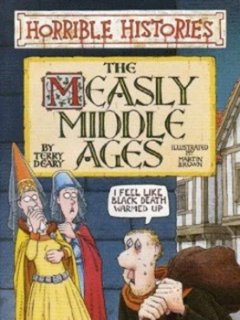 Image of The Measly Middle Ages by Terry Deary Paperback