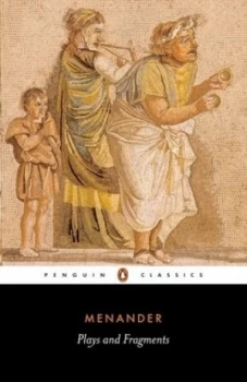 Image of Plays and Fragments by Menander Paperback