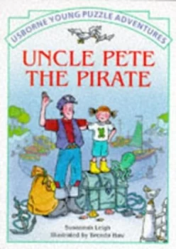 Image of Uncle Pete the Pirate by S Leigh and Brenda Haw Book