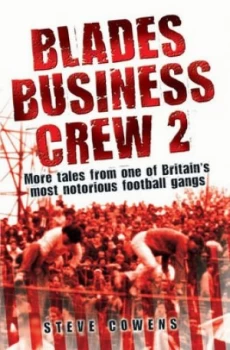Image of Blades Business Crew 2 by Steve Cowens Book